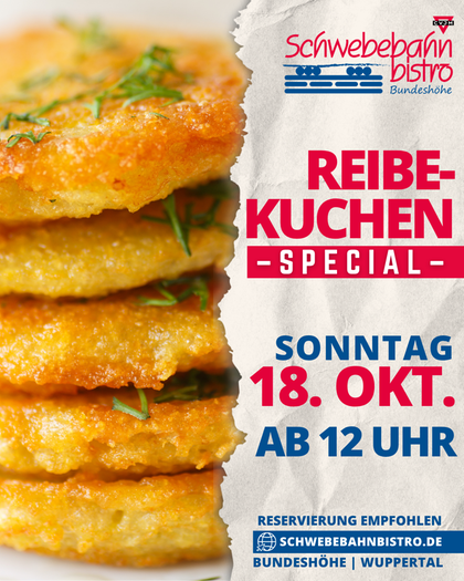 Schwebebahnbistro: Reibe-Kuchen-Spezial am Sonntag, 18. Oktober, ab 12 Uhr.